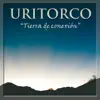 Uritorco "Tierra de Conexión" album lyrics, reviews, download