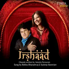 Irshaad by Rekha Bhardwaj, Sudeep Banerjee & Ameeta Parsuram album reviews, ratings, credits