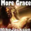 More Grace - Single album lyrics, reviews, download