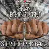 Step The F**k Back - Single album lyrics, reviews, download