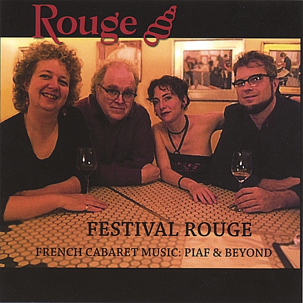 Rouge Festival Rouge French Cabaret Music: Edith Piaf & Beyond Album Cover