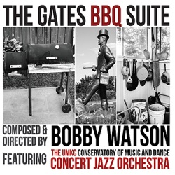 Bobby Watson and the UMKC Concert Jazz Orchestra - Heavy on the Sauce