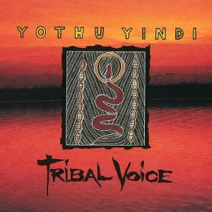 Yothu Yindi - My Kind of Life - 排舞 音樂