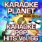 Karaoke Pop Hits, Vol. 66 (Karaoke Planet) ジャケット写真