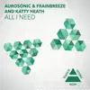 All I Need album lyrics, reviews, download