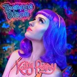 Teenage Dream (Dave Audé Mixshow Remix) - Single - Katy Perry