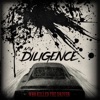 My Diligence - Who Killed the Driver - EP