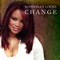 Change (Jason Nevins Dance Radio Edit) - Kimberley Locke lyrics