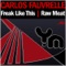 Freak Like This (Batmobile Mix) - Carlos Fauvrelle lyrics
