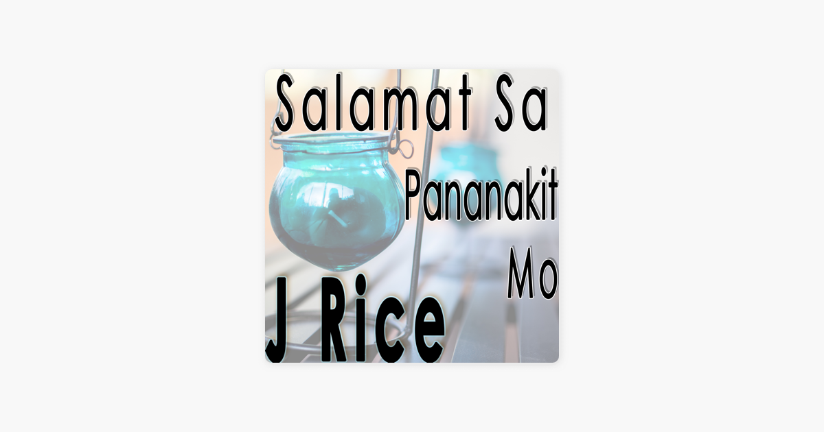 salamat sa pananakit mo by j rice