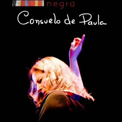 Negra - Consuelo de Paula Negra - Consuelo de Paula