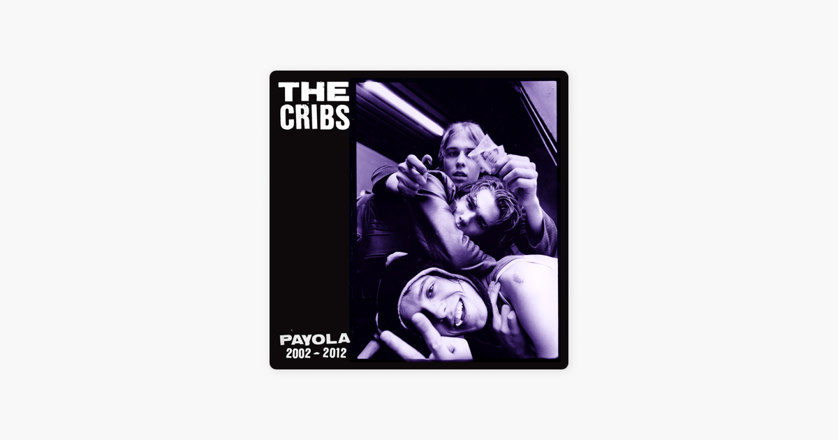 Payola By The Cribs On Apple Music