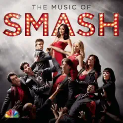 The Music of SMASH (Soundtrack) - Smash Cast