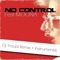 No Control (Remix By Troubl) [Instrumental] - DJ Troubl lyrics