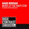 Never Let the Party Stop - Single album lyrics, reviews, download