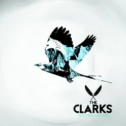 Feathers & Bones - The Clarks Feathers & Bones - The Clarks