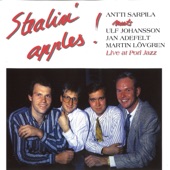 Stealin' Apples (Live at Pori Jazz) [Antti Sarpila Meets Ulf Johansson, Jan Adefelt & Martin Lövgren] artwork