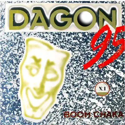 Boom Chaka 95 - EP - Dagon