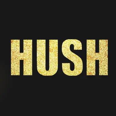 Hush - Hush