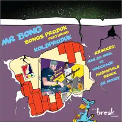 Bongs Produkt (feat. Kold Produk) - EP by Mr Bong album reviews, ratings, credits
