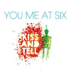 Kiss and Tell - EP - You Me At Six