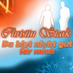 Du bist nicht gut für mich