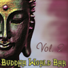 Buddha World Bar, Vol. 2 - Various Artists