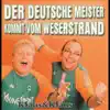 Stream & download Der Deutsche Meister kommt vom Weserstrand - EP