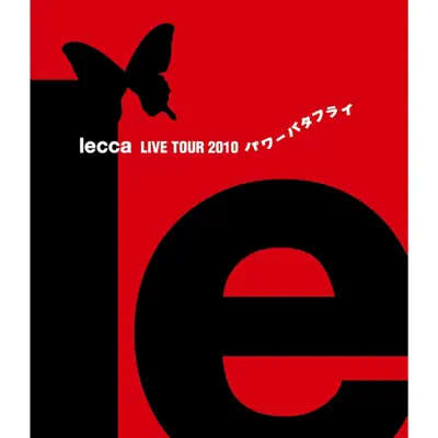 lecca Live Tour 2010 Power Butterfly - Lecca lecca Live Tour 2010 Power Butterfly - Lecca