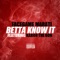 Betta Know It (feat. Karon The Don) - Facegame Marati lyrics