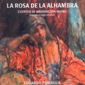 La Rosa de la Alhambra. Cuentos de Washington Irving. Música de los Siglos XlV al XlX artwork