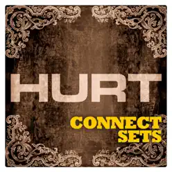 Connect Sets - EP - Hurt