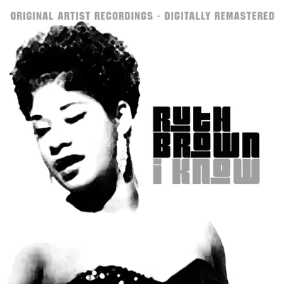 I Know - Ruth Brown