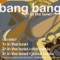 In the Bowl - Bang Bang lyrics