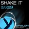 Shake It (Lee Tristram Remix) - Zakem lyrics