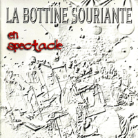La Bottine Souriante - En spectacle artwork