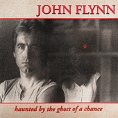 John Flynn - Ghost of a Chance