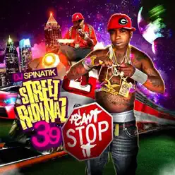 Street Runnaz 39 - Gucci Mane