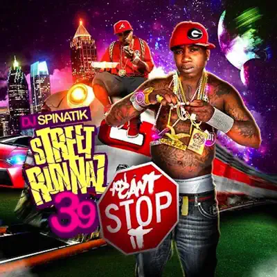 Street Runnaz 39 - Gucci Mane