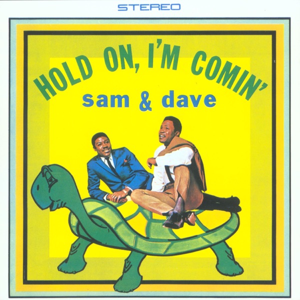 Hold On, I'm Comin' by Sam & Dave on SolidGold 100.5/104.5