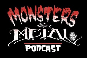 Monsters & Metal Episode #36