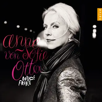 Douce France by Anne Sofie von Otter album reviews, ratings, credits