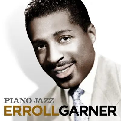 Piano Jazz - Erroll Garner Piano Jazz - Erroll Garner