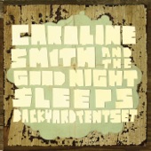 Caroline Smith & The Good Night Sleeps - Where Has Sally Gone?