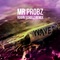 Waves - Mr. Probz lyrics