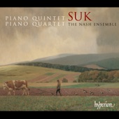 Suk: Piano Quintet & Piano Quartet artwork
