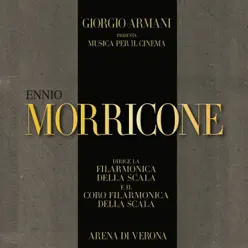 Giorgio Armani presenta: Ennio Morricone - Musica per il Cinema - Ennio Morricone
