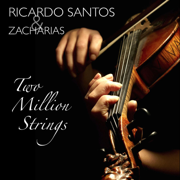 Two Million Strings By Ricardo Santos Zacharias On Apple Music