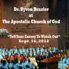 Tell Your Enemy To Watch Out (feat. Pastor Byron Brazier) album lyrics, reviews, download