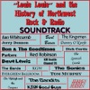 Louie Louie And the History of Northwest Rock & Radio (Soundtrack), 2012